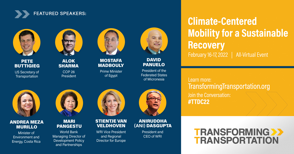 Care about transport, people &amp; the planet? Join us LIVE on Feb 16-17 to hear from <a href="/SecretaryPete/">Secretary Pete Buttigieg</a> <a href="/AlokSharma_RDG/">Rt Hon Lord Alok Sharma</a> @POTFSM <a href="/MostafaMadbou10/">Mostafa Madbouly</a> &amp; more on how we can reimagine mobility &amp; create a more sustainable future.

Watch #TTDC22 &amp; chime in: wrld.bg/QPSz50HSgjI