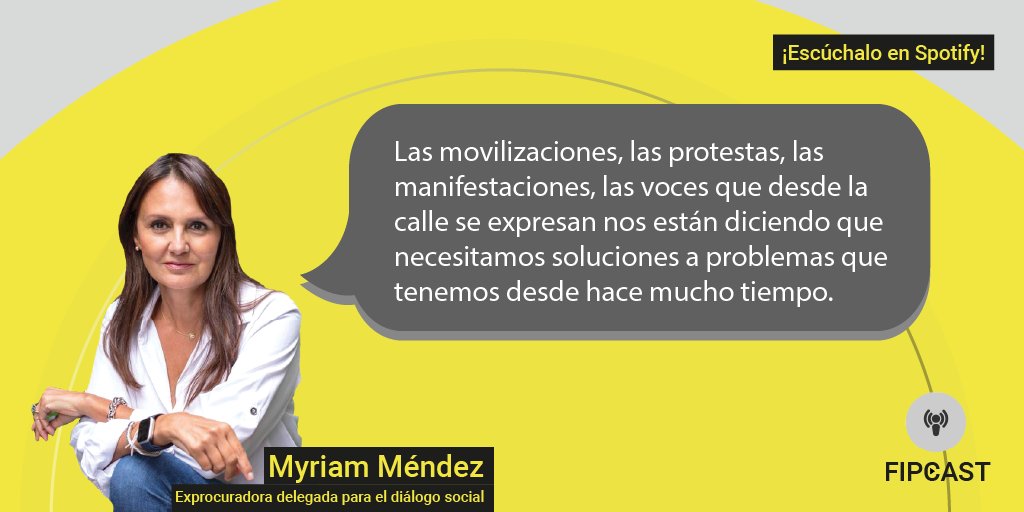 Myriam Méndez, exprocuradora delegada para el Diálogo Social, participó en nuestro #FipCast y nos habla sobre la experiencia de las cumbres del Diálogo Social y las lecciones que deja frente a las protestas sociales de los últimos dos años en 🇨🇴.  
👉bit.ly/3HvmmmM