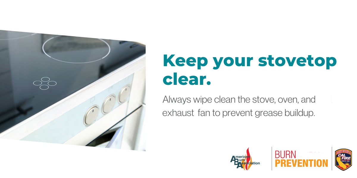 #RT <a href="/CAL_FIRE/">CAL FIRE</a>: This #NationalBurnAwarenessWeek, we want to remind you to keep your stovetop area fire safe by always wiping the stove, oven, and exhaust fan to prevent grease buildup. Grease is highly flammable and can lead to injuries or even a house fi…