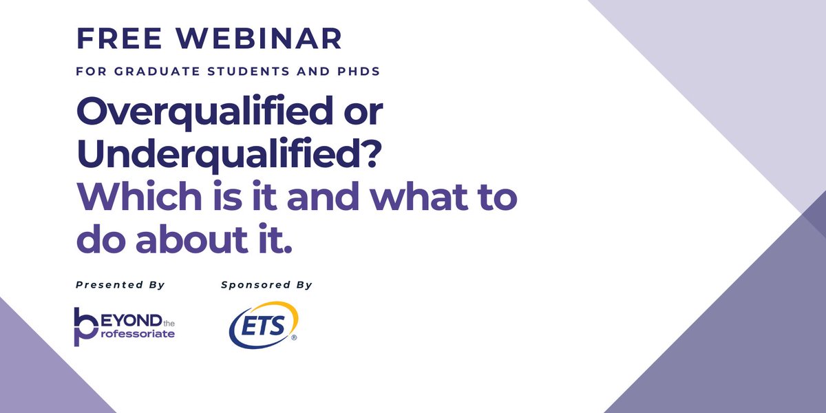 "Overqualified or Underqualified? Which is it, and what to do about it." Join this free webinar for phd &amp; graduate students. Registration: spr.ly/6014Kuw18