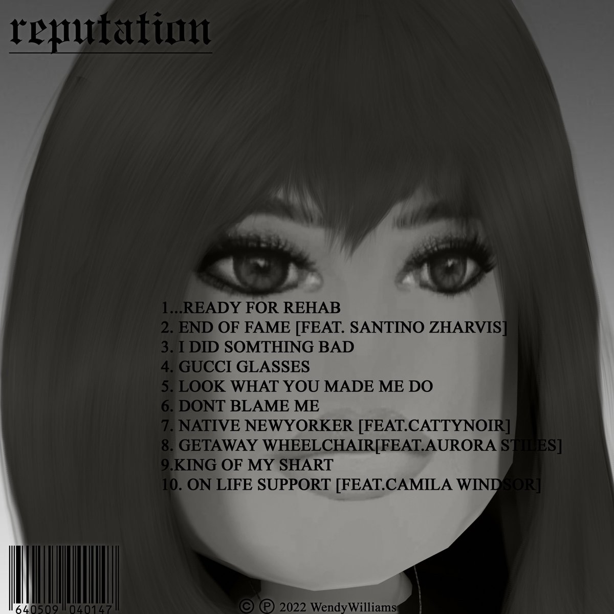 WendyWilliamsUV's tweet photo. Here it is! The tracklist to my upcoming album Reputation! With features such as @aurorastiIes @NOIRKITTYS @rblxscamila and @SantinoZharvis What song are you most excited to hear?? https://t.co/F8BLKB0ziD