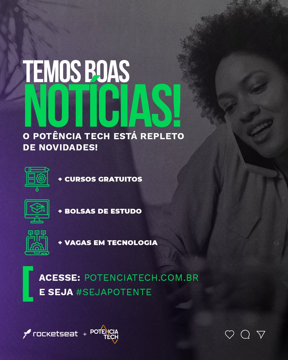 rocketseat's tweet photo. O Potência Tech está repleto de novidades! 🚀
Conheça a nova jornada da plataforma, agora com mais cursos grátis, bolsas de estudo e oportunidades.
Acesse o link e #sejapotente → https://t.co/lRhIHNXzHS • #potenciatech #oportunidade #bolsadeestudo #tech https://t.co/3pccz2hNIP