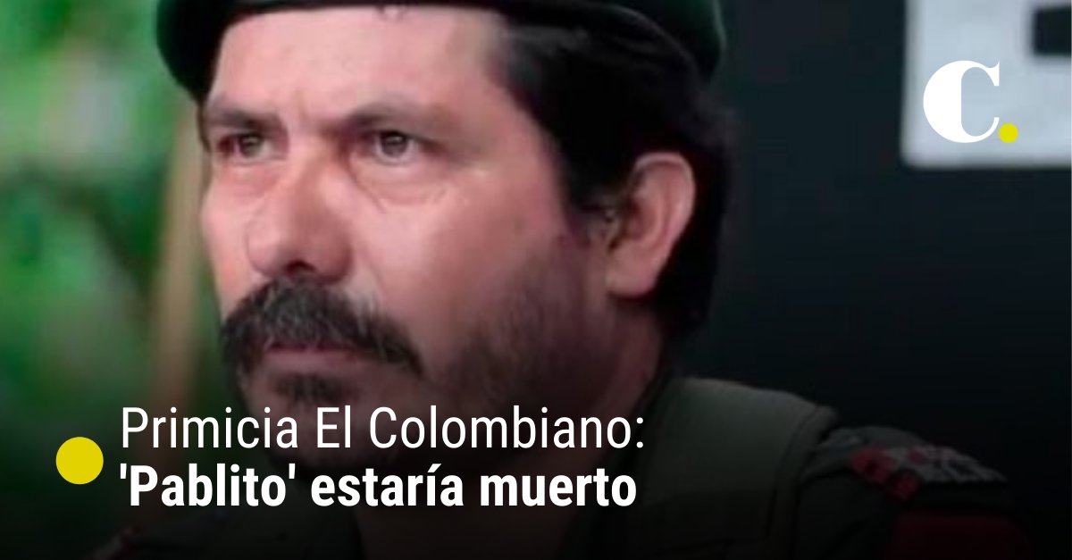 elcolombiano's tweet photo. #PrimiciaEC | El mítico guerrillero del ELN alias Pablito habría muerto hace un año. Aquí le contamos lo que le habría pasado ▶️ https://t.co/XeJBkHaUbv https://t.co/mviidkmDBN