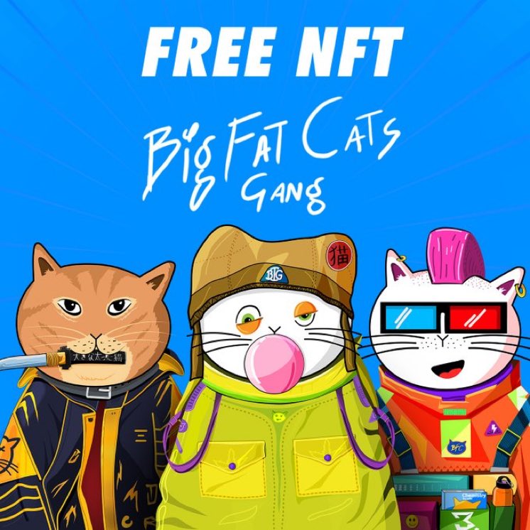 I am giving away a free NFT from <a href="/BigFatCatsNFT/">BigFatCats Gang</a>. Minting starts Feb 16.

🐱 Follow <a href="/bigfatcatsnft/">BigFatCats Gang</a> &amp; <a href="/beijingdou/">Josh Ong</a> 
🐱 Like &amp; RT
🐱 Tag a friend

Ends 2/12
#NFT #NFTGiveaway