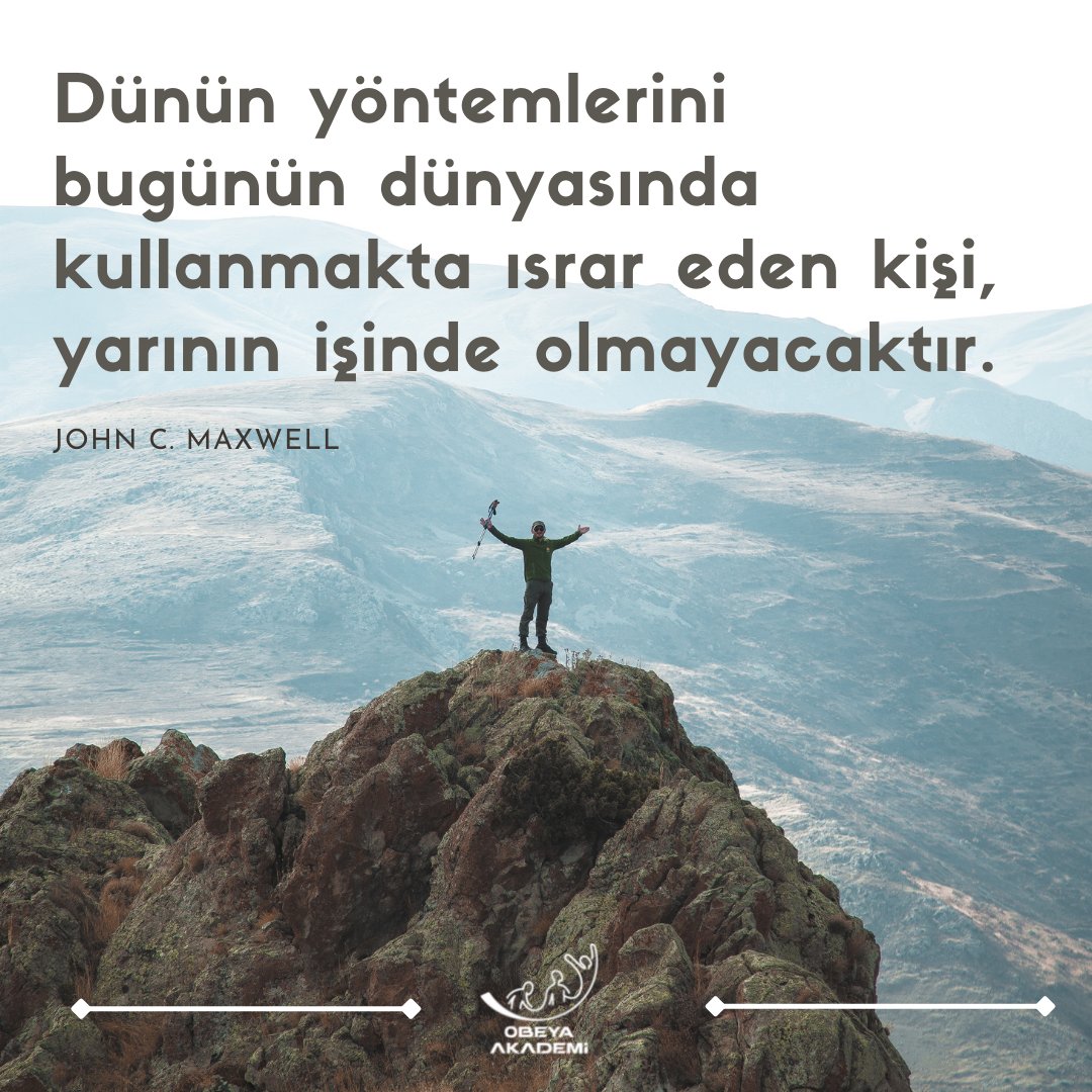 Dünün yöntemlerini bugünün dünyasında kullanmakta ısrar eden kişi, yarının işinde olmayacaktır.
obeyaakademi.com.tr
info@obeyaakademi.com.tr