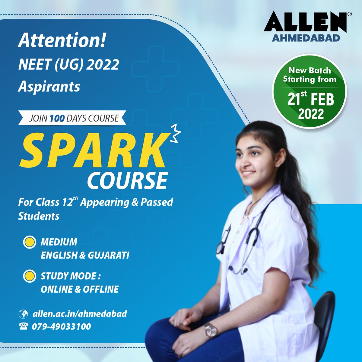 ALLENGujarat's tweet photo. 🎯Create a Spark in your dream of cracking #NEET(UG) with the academic brilliance of #ALLENAhmedabad

👉Join ALLEN’s #SparkCourse for Class 12th appearing &amp; passed students starting from 21 February 2022

🌐 visit: https://t.co/ZUZnAbOkDN

☎️ Call 079-49033100

#TaiyaariSuccessKi https://t.co/GbHw8HCdf4
