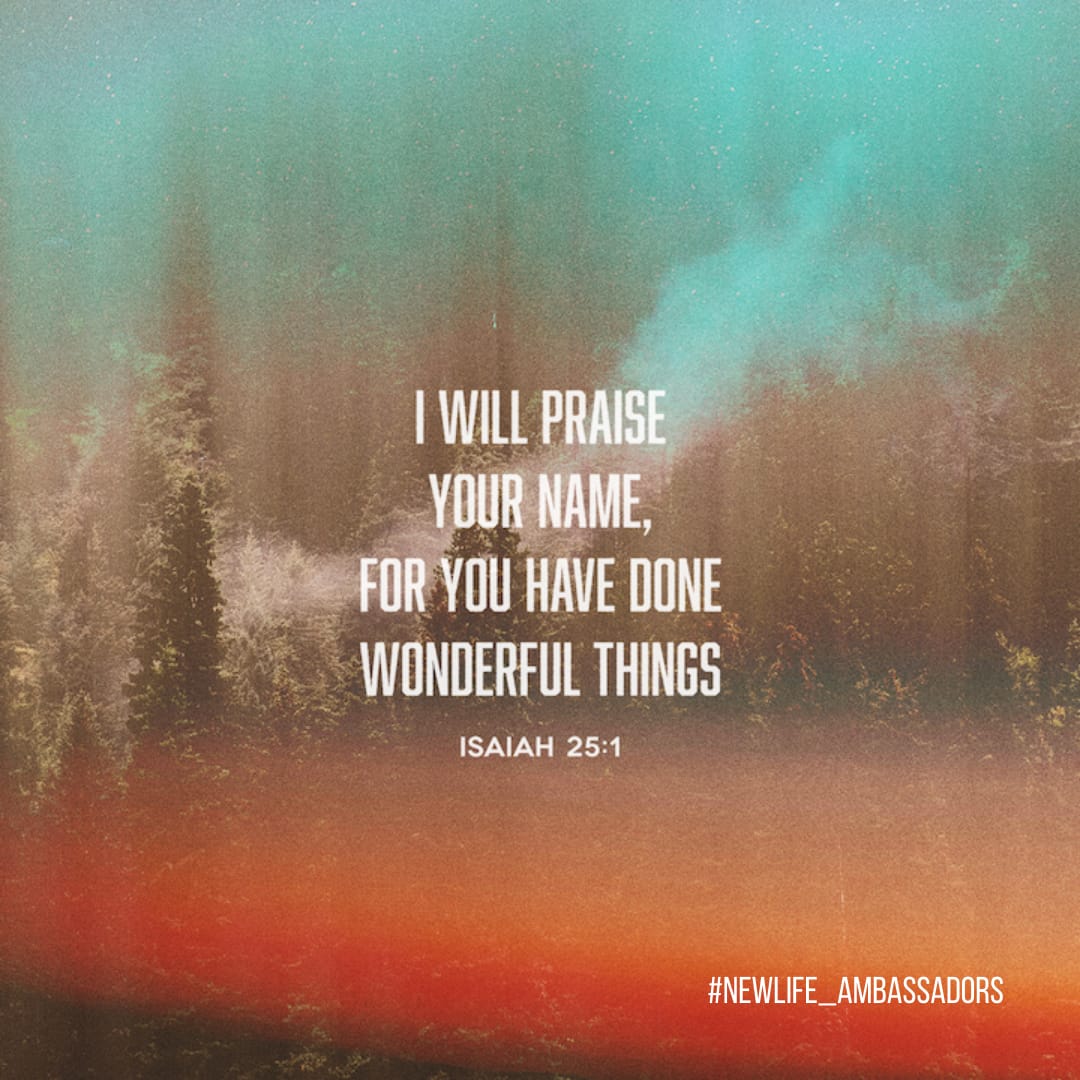 newlifeamb's tweet photo. Have a happy preparations day.

Isaiah 25:1 https://t.co/82biSsEIlU