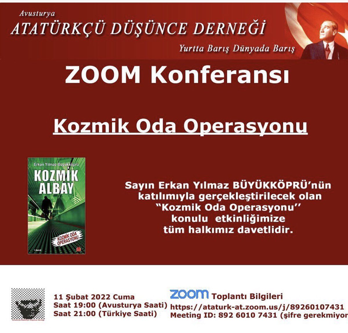kozmikalbay's tweet photo. 11 Şubat 2022 Cuma günü saat 21:00 de Avusturya Atatürkçü Düşünce Derneğinin konuğu olarak FETÖ’cü polis,savcı ve hakimlerin kumpasıyla girilen Kozmik Odada yaşanan hukuksuzlukları anlatacağım.
Zoom Toplantı:
https://t.co/VAQKRBbJtK
Meeting ID: 892 6010 7431 (şifre gerekmiyor) https://t.co/eAqme2gY46