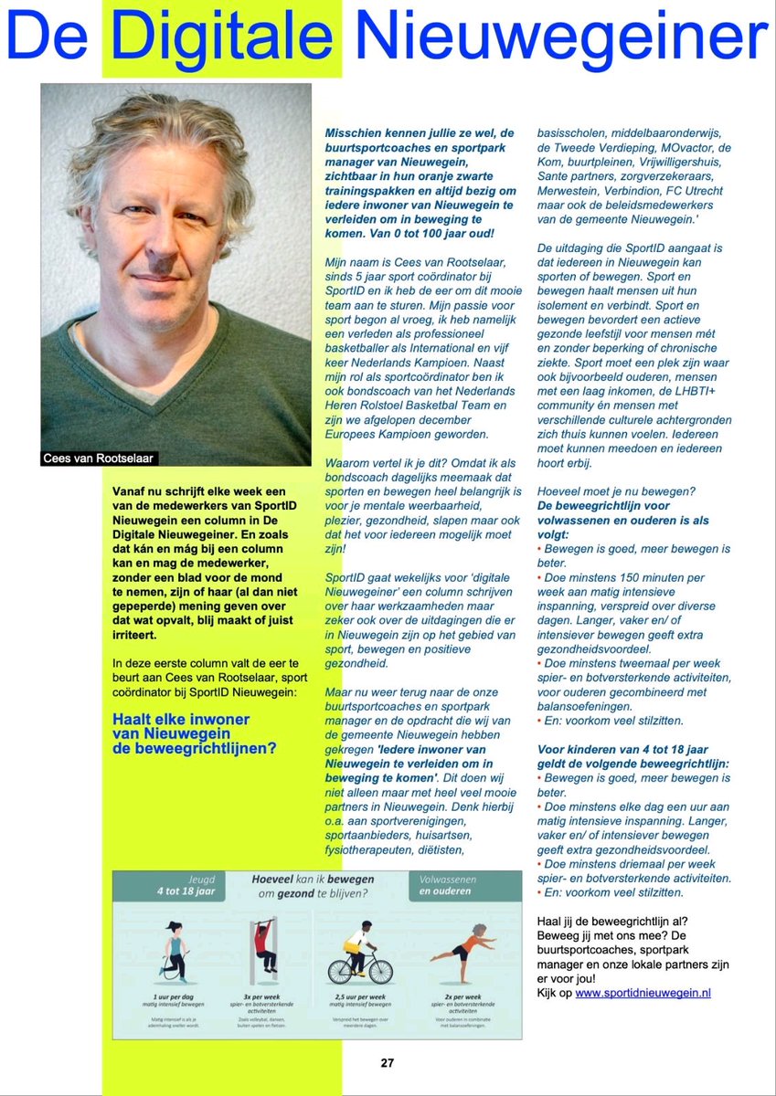 Haalt elke inwoner van <a href="/Gem_Nieuwegein/">Gemeente Nieuwegein</a> de beweegrichtlijnen?  Elke week schrijft @SportIDNgein een column voor <a href="/nieuwegein123/">(PEN.NL) DE DIGITALE STAD NIEUWEGEIN</a> .
Aan mij de eer om de eerste te schrijven.