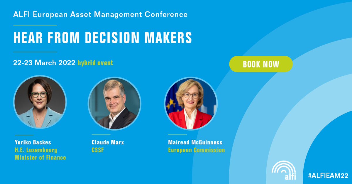 On 22-23 March, we will have the pleasure to welcome <a href="/Yuriko_Backes/">Yuriko Backes</a>, Luxembourg Minister of Finance, @claudemarx11, Director General of @cssflux, and <a href="/McGuinnessEU/">Mairead McGuinness</a>, European Commissioner, speaking at the #ALFIEAM22. 
Reserve your spot to hear from them.↘️events.alfi.lu/european-asset…