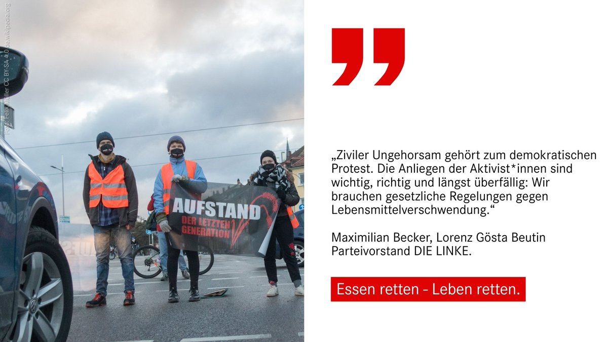 Ziviler Ungehorsam gehört zum demokratischen Protest. Die Anliegen der Aktivist:innen sind richtig, wichtig und längst überfällig. Wir brauchen gesetzliche Regelungen gegen Lebensmittelverschwendung. Sagen Maximilian Becker und Lorenz Gösta Beutin aus dem Parteivorstand DIE LINKE. Ergänzt um ein Bild des Protests der Gruppe "Letzte Generation - Essen retten. Leben retten."