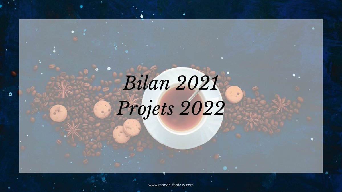 Aline_Wheeler's tweet photo. 𝗡𝗼𝘂𝘃𝗲𝗹 𝗮𝗿𝘁𝗶𝗰𝗹𝗲 𝘀𝘂𝗿 𝗠𝗼𝗻𝗱𝗲 𝗙𝗮𝗻𝘁𝗮𝘀𝘆 !

Le détail de mon bilan 2021 et de projets pour 2022 est à retrouver sur le blog : https://t.co/JyqNGk5S7J 😉 

#Article #MondeFantasy #Bilan2021 #Projets2022 https://t.co/7yMsYqhLW8