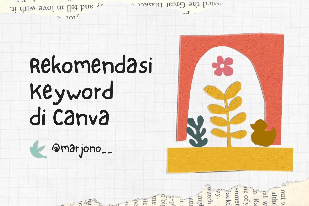 marjono__'s tweet photo. Rekomendasi Keyword di Canva yang bisa bikin desain kamu lebih ciamik!

hehe like/RT nya boleh
mau follow juga boleh

ok lanjut! https://t.co/6i612mgHBo