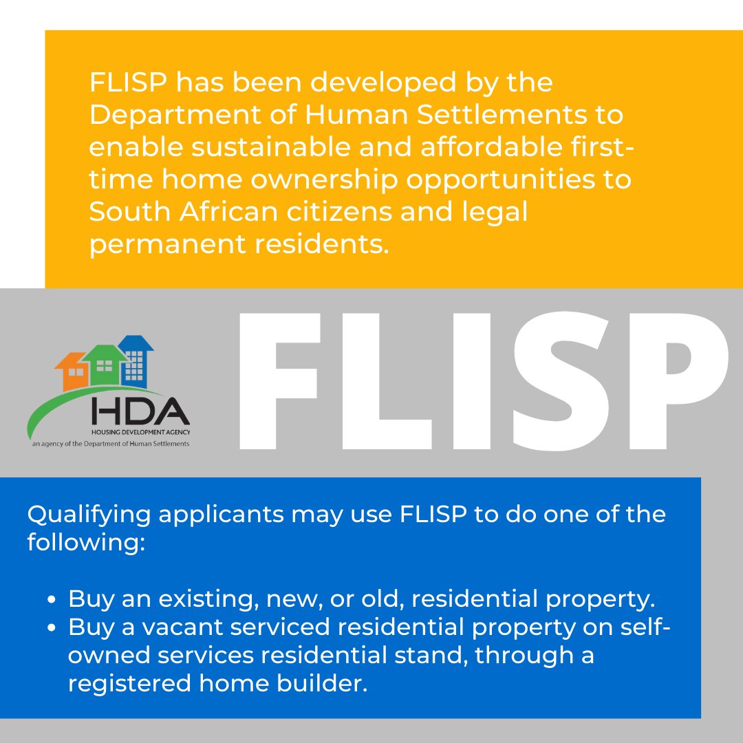 the_hda's tweet image. Qualifying applicants may use FLISP to do one of the following:

- Buy an existing, new, or old, residential property.
- Buy a vacant serviced residential property on self-owned services residential stand, through a registered home builder.

#FLISP #HousingTheNation