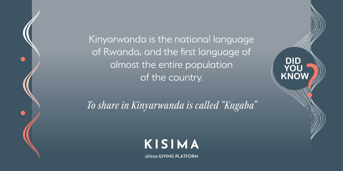 KisimaGiving's tweet photo. Did you know?

Kinyarwanda is the national language of Rwanda, and the first language of almost the entire population of the country.

To share in Kinyarwanda is called "Kugaba"

#GivingFriday #Kisima #GivingBack #CAPSI #WitsBusinessSchool https://t.co/OHAF6j5YPj