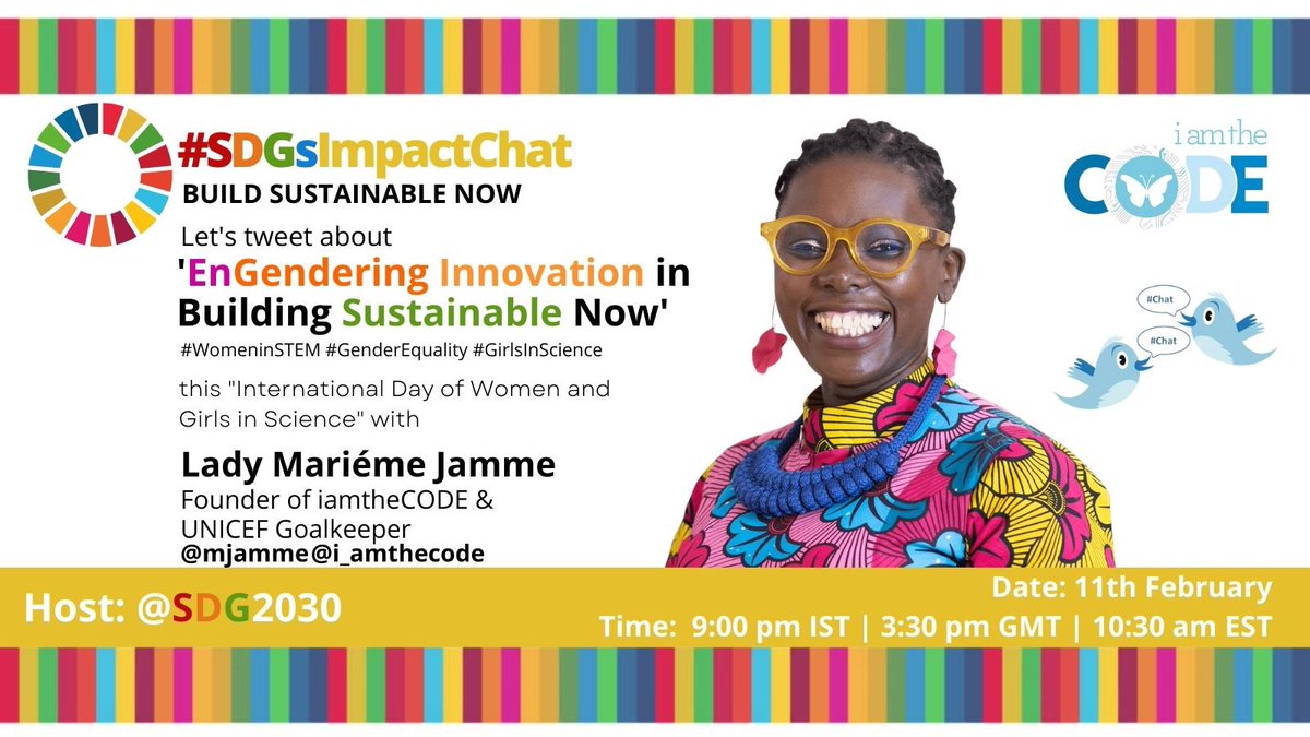 Feb 11 on #InternationalDayofWomenandGirlsinScience @WomenScienceDay #WomenInScience #GirlsInScience 

Join #SDGsImpactChat with @mjamme, Founder of @i_amthecode on ‘EnGendering Innovation in Building Sustainable Now’

🇮🇳9:30pm | 🇬🇧3:30pm | 🇺🇸10:30am

#EquityInScience