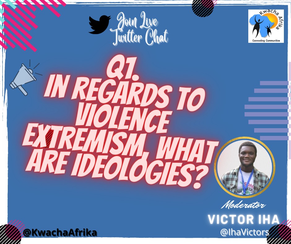 Let's define ideologies in regards to violence extremism.
<a href="/itssoulo/">Motorgarimadness!</a>
@KYBI_ke
<a href="/Jemimah_Auntie/">Auntie Jemimah</a>
<a href="/NahashonKimemia/">Nahashon Kimemia</a>
<a href="/UzalendoI/">uzalendo Afrika Initiative</a>
<a href="/ShakirinaYouth/">Shakirina Youth for Development</a>

#VEideologies