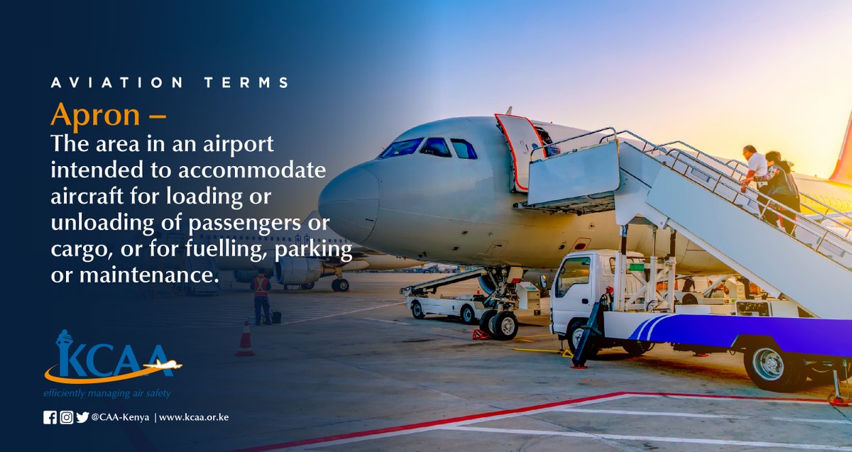 CAA_Kenya's tweet image. Did you know? 
An apron is the area in an airport intended to accommodate aircraft for loading or unloading of passengers or cargo, or for fuelling, parking or maintenance. 
Let us know any terms that you would like us to explain. 
#AviationTerms
