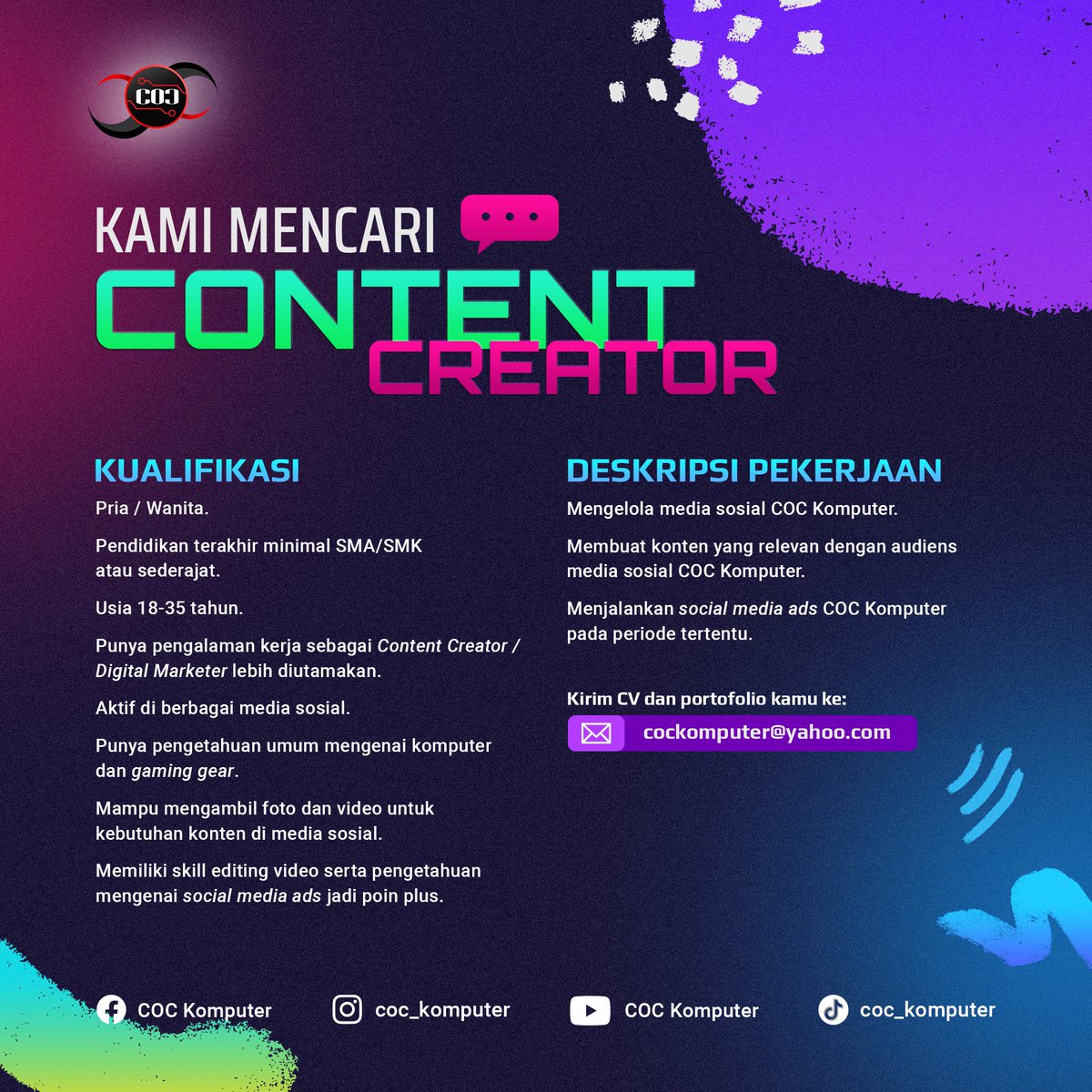 COCKomputer's tweet photo. Untuk kamu yang percaya diri punya kualifikasi yang disebutkan di atas. Serta siap untuk bekerja dengan tim yang asyik dan menyenangkan di COC Komputer. Langsung aja kirimkan CV dan portofolio ke email cockomputer@yahoo.com dengan subject email "CONTENT CREATOR - NAMA KAMU" 📧 https://t.co/6A7wNFNECc