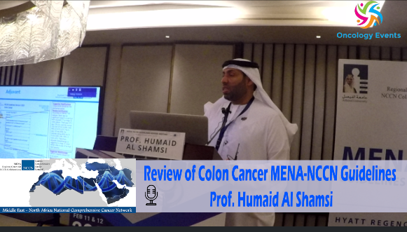 Oncology_Events's tweet image. Review of Colon Cancer #MENA_NCCN GuidelinesProf. Humaid Al Shamsi @alshamsi2000
