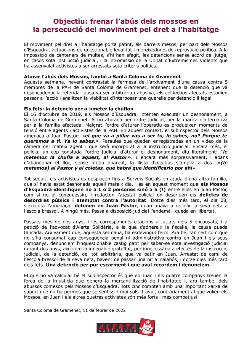 AlertaSolidaria's tweet photo. ⚠️Arxivada una altra causa contra el moviment pel dret a l'habitatge!

Prepotència de @mossos: amenaça i detenció per escarmentar un company de la @PAHVGramenet, i atestat inflat que acaba encausant 5 persones perquè sí.

1⃣Llegeix la nota
2⃣Mira el vídeo
3⃣Organitza't i lluita❗️ https://t.co/Hj6IbnfDUw