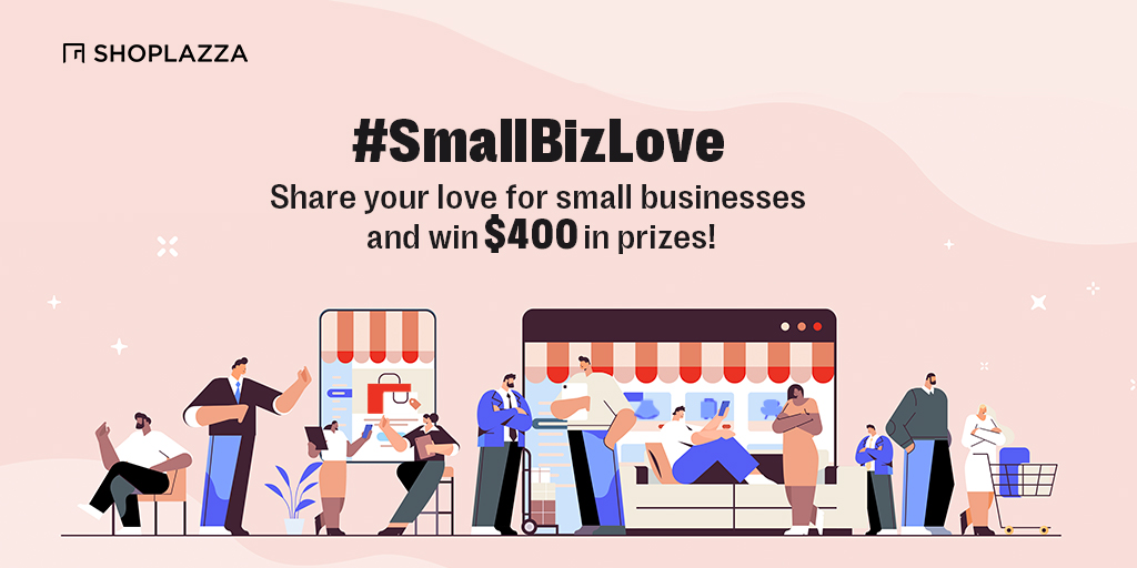 🥰To make this month of love special, Let’s spread our love to small businesses and win $400 in prizes.🎁
Enter below:
1️⃣Follow @SHOPLAZZACOM 
2️⃣Like this post
3️⃣Tag your favorite small business with #shoplazza #smallbizlove, and share the reason why you love that business.