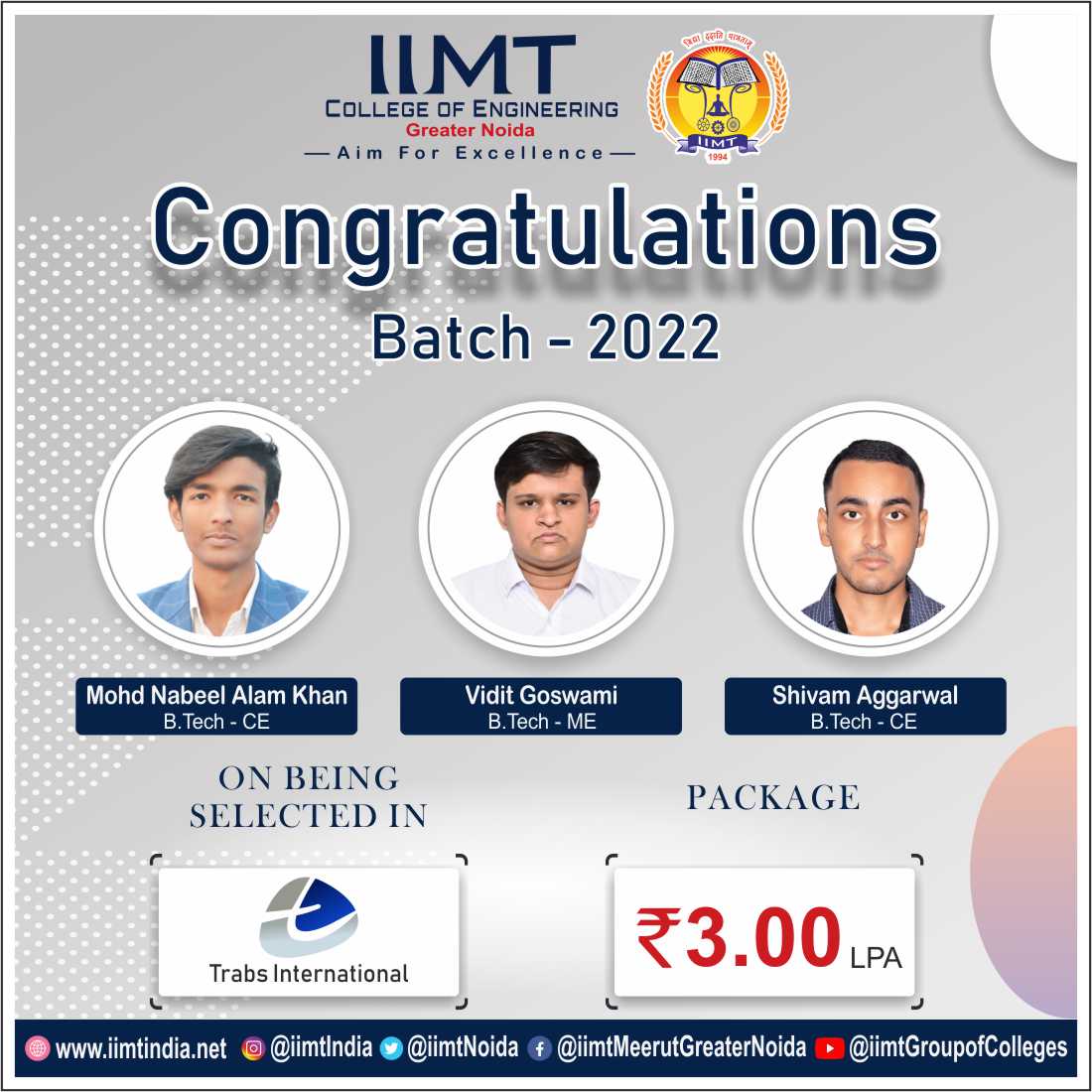iimtnoida's tweet photo. #congratulations to our students of Batch - 2022, on their #selection in 'Trabs International' with Package of Rs.3.00 LPA.
https://t.co/UOh7RIsu8l
9717015300, 9911009144
#CampusPlacement #IIMTNoida #IIMTGreaterNoida #IIMTDelhiNCR
#AKTUadmissiongreaterNoida  
#BTechCE #BTechME https://t.co/Ch6VZX3XDY