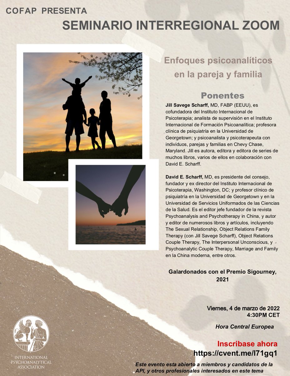 congresofeap21's tweet photo. Seminario interregional vía zoom: "Enfoques psicoanalíticos en la pareja y familia". Con Jill Savege Scharff y David E. Scharff, Galardonados con el Premio Sigourney, 2021.
Será el viernes 4 de marzo a las 4.30PM (Hora central europea).
Inscripciones:
https://t.co/dGZByVrpmt https://t.co/V8sT3dVtsh