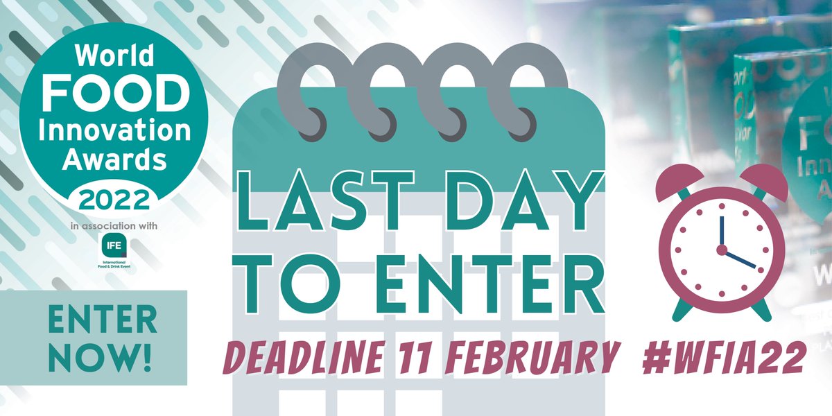 FoodBev's tweet photo. This is your last day to enter your #food or #beverage #innovation into the World Food Innovation Awards 2022, in association with @IFE_Event! Don't miss out, enter now! https://t.co/yj82JaaeSe #WFIA22 π https://t.co/efdafjoRas