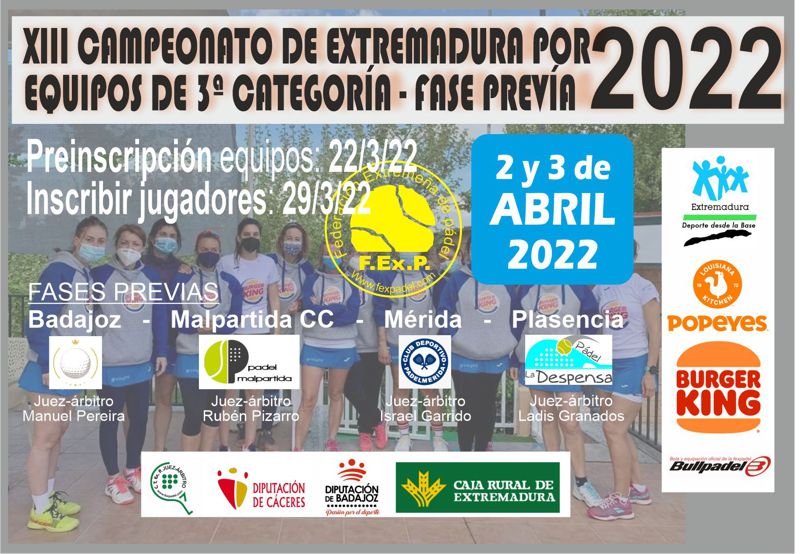 fexpadel's tweet photo. 🔝XIII CAMPEONATO DE EXTREMADURA POR EQUIPOS DE CLUBES DE 3ª CATEGORÍA FASE PREVIA 2022

💥Fases previas💥
🗓2 y 3 de abril
📍Badajoz, Malpartida de Cáceres, Plasencia y Mérida.

📝: https://t.co/SXFxp0zh8s

#padel #padelequipos #padelfun #padelextremadra #deporteextremadura https://t.co/v7iwajytQv