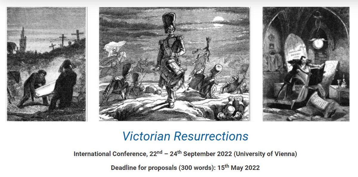 Victorianist friends &amp; colleagues, you simply MUST look at this call for papers: the Victorian Resurrections conference will take place at the University of Vienna, 22-24 September 🤩 Come join us! Deadline for abstracts: 15 May. More info &amp; full CFP here: anglistik.univie.ac.at/victorian-resu…
