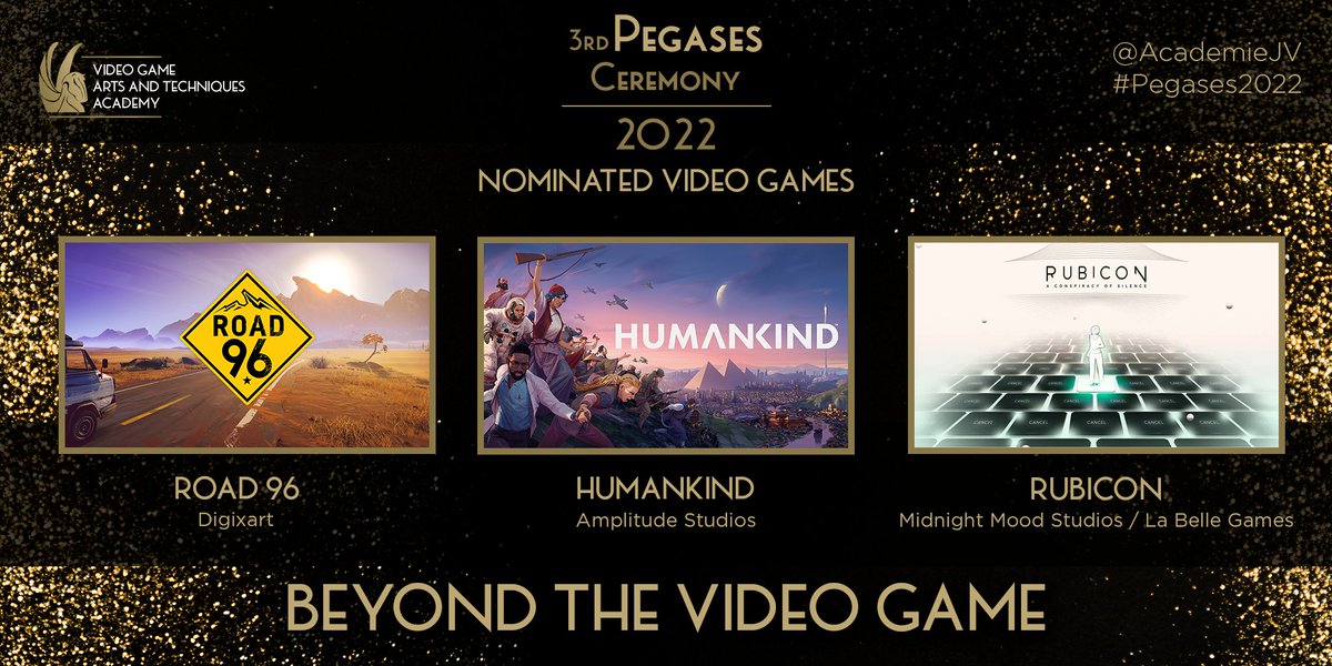 AcademieJV's tweet image. The Academy presents 2 categories of the #Pegases2022 ! ✨
The nominees for Beyond the Video Game category are HUMANKIND™ from @Amplitude, Road 96 from 
@Digixart and Rubicon : a conspiracy of silence from 
@MMoodStudio ! 🎉