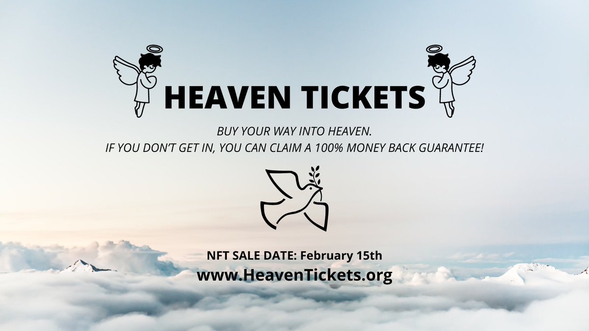 HeavenTicketNFT's tweet photo. My children, you don’t want to miss this 🤲
We are giving you the chance to book your ticket to Heaven 🎟
There will be 7777 tickets and minting will be on February 15th 🗓
Join our Discord to reserve your spot with the lord 🙏
https://t.co/KE8wQH6JmW
#wagmith #NFT #ETH https://t.co/ALG22pgoI1