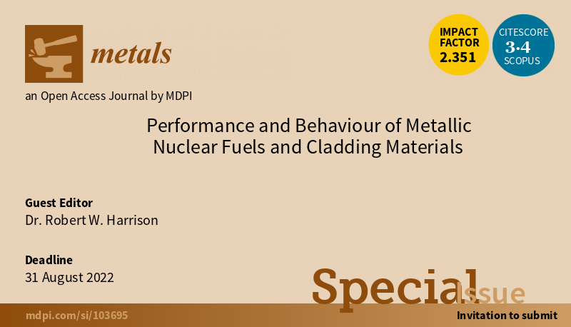 #mdpimetals

📔Special Issue "Performance and Behaviour of #Metallic #Nuclear Fuels and #Cladding #Materials"
🥳Guest Editor: Dr. Robert W. Harrison (University of Manchester, UK)
👉See more at: mdpi.com/journal/metals…