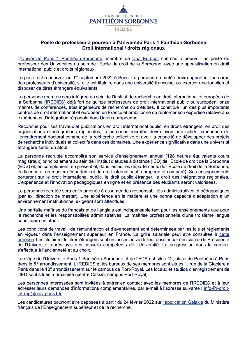 IREDIES's tweet image. Poste de Professeur à pourvoir en droit international / droits régionaux - Vacancy for a Professorship position in International Law / Regional Law
L’Université Paris 1 Panthéon-Sorbonne cherche à pourvoir un poste de professeur.
Pour plus d'information : iredies.pantheonsorbonne.fr/actualite/post…