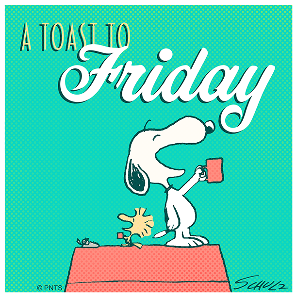 Snoopy's tweet photo. Fri-YAY! https://t.co/lyTbVck4by