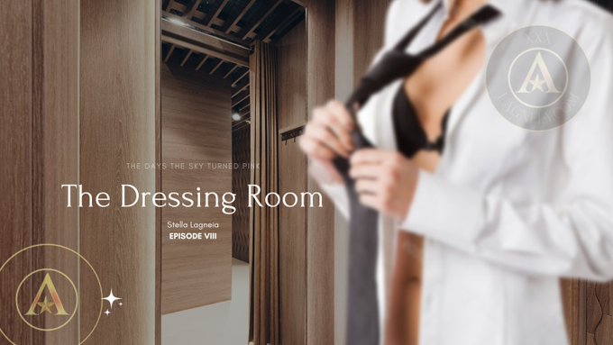 THE DRESSING ROOM by LAGNEIA Check out my latest episode to warm up for the weekend, with 2 new galleries