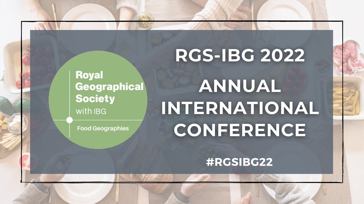 Find all of our #FoodGeog sponsored sessions for the <a href="/RGS_IBG/">Royal Geographical Society (with IBG)</a> 2022 Conference #RGSIBG22, taking place at Newcastle University from 30 August to 2 September 2022, on our website: foodgeographies.wordpress.com/rgs-ibg-2022/