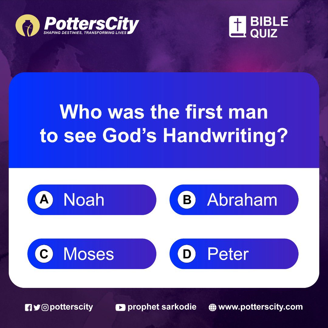 PottersCity's tweet photo. POTTERS TRIVIA!!!!

1. Who was the first man to see God's Handwriting?
#PottersTrivia
#Potterscity
#DivineMultiplication https://t.co/6fdgvsv7Tc