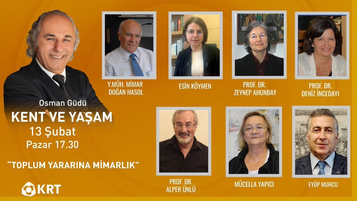 Kent ve Yaşam’da 'Toplum Yararına Mimarlık' konuşuluyor. @DoganHasol, Prof. Dr. Zeynep Ahunbay, Prof. Dr. Deniz İncedayı, Prof. Dr. Alper Ünlü ve mimarlar @KoymenEsin, Mücella Yapıcı ve @EYPMUHCU'nun konuk olduğu Kent Ve Yaşam, @guduosman'ın sunumuyla pazar 17:30’da KRT TV'de.