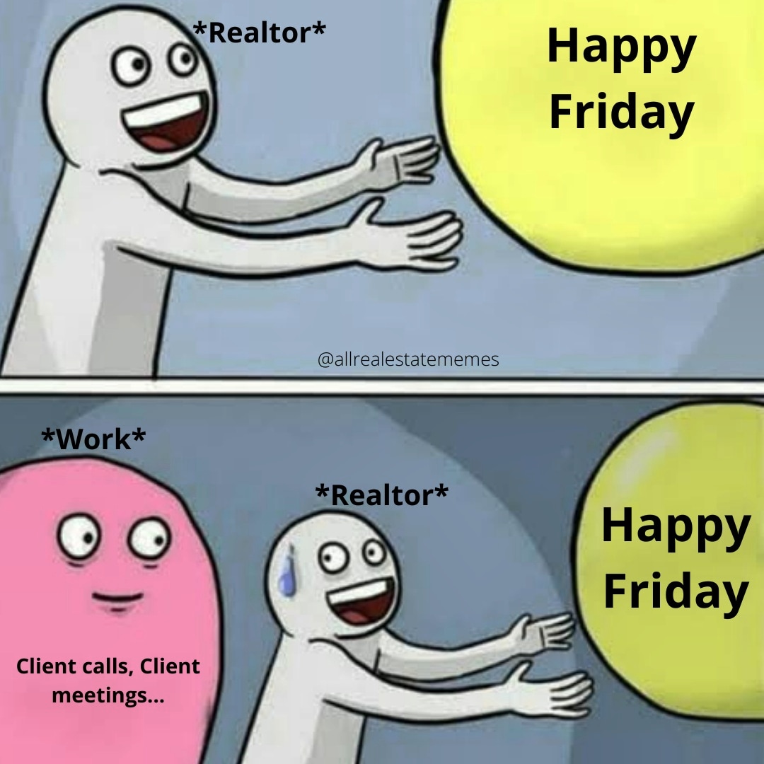 ARealEstMeme's tweet photo. While almost every profession celebrates Friday, but, not realtors. They are working and squinting at these people making merry.

#allthingsrealestate #trendingmemes #sobharealty #dlf #dlffloors #squareyards #magicbrickd #laughingmemes #funnymemes #propertagent #propertybroker https://t.co/LNdFUZzq7I