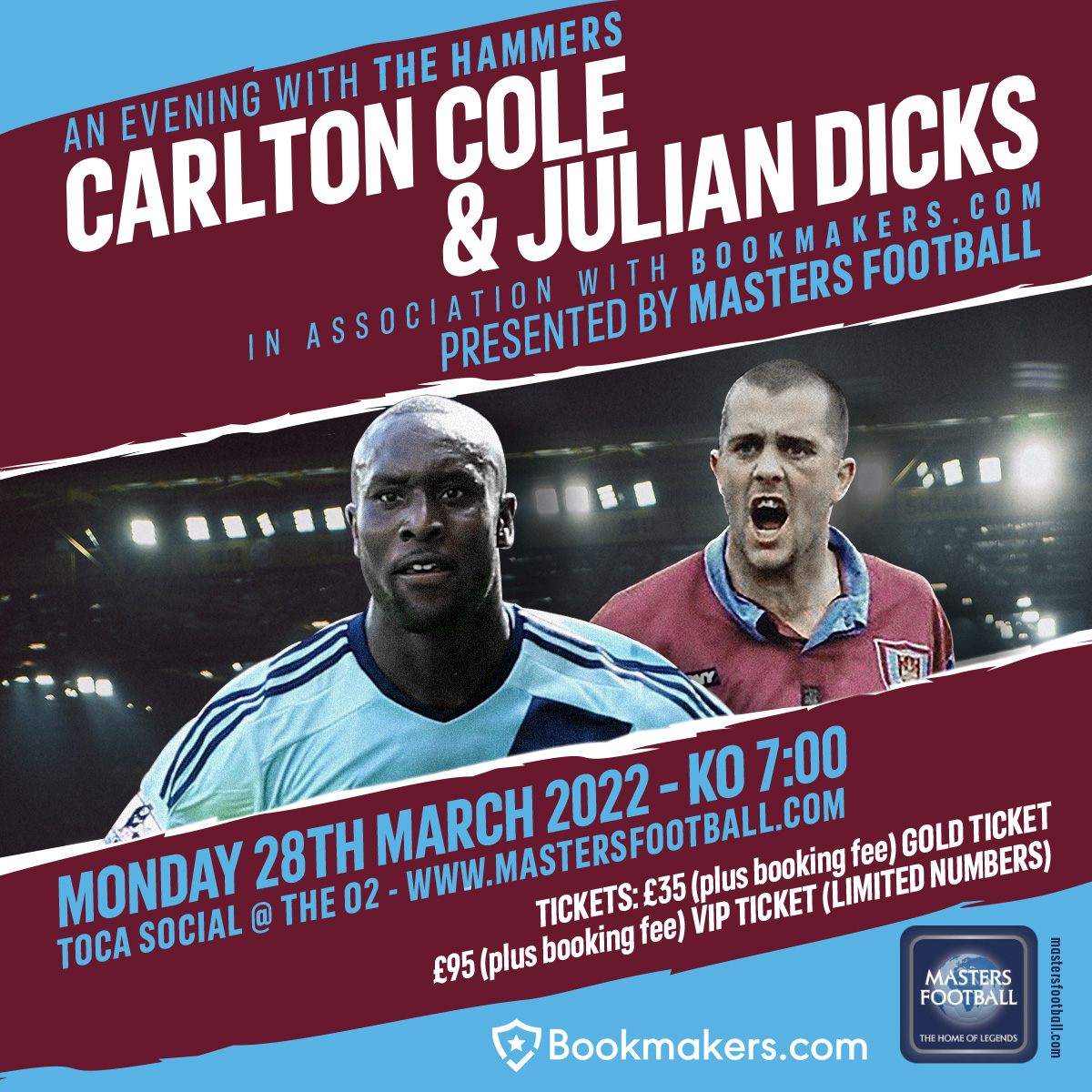 An Evening With The Hammers - In Association with Bookmakers.com 

Ticket link below for an unforgettable evening <a href="/TOCAsocialUK/">TOCA Social</a> with West Ham legends <a href="/CarltonCole1/">Carlton Cole</a> and Julian Dicks, hosted by <a href="/jonnygould/">Jonny Gould</a> 

axs.com/uk/events/4260…

#MastersFootball #EveningWithTheMasters