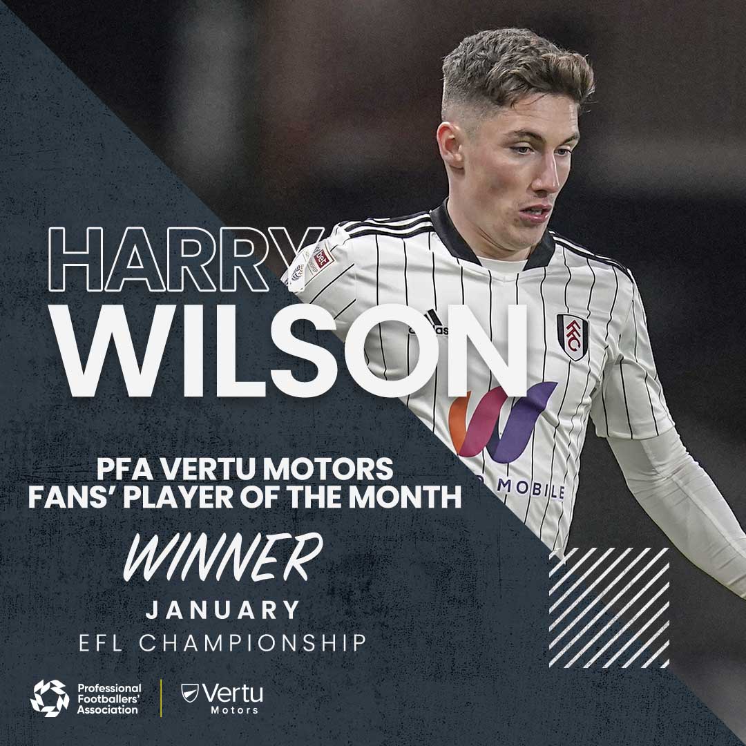 PFA (@pfa) on Twitter photo ๐ The PFA <a href="/VertuMotors/">Vertu</a> Championship Fansโ Player of the Month for January is <a href="/harrywilson_/">harry wilson</a> congrats!
#PFAFPOTM | <a href="/FulhamFC/">Fulham Football Club</a> ๐ The PFA <a href="/VertuMotors/">Vertu</a> Championship Fansโ Player of the Month for January is <a href="/harrywilson_/">harry wilson</a> congrats!
#PFAFPOTM | <a href="/FulhamFC/">Fulham Football Club</a>