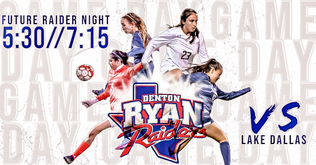 GAME DAY‼️
🗣Future Raider Night
🆚Lake Dallas
📍Ryan HS
⏰5:30 // 7:15
🎟Tickets must be purchased online: gofan.co/app/events/461…
📺NFHS Network

It will be a BEAUTIFUL night for soccer! Come out and support our girls!