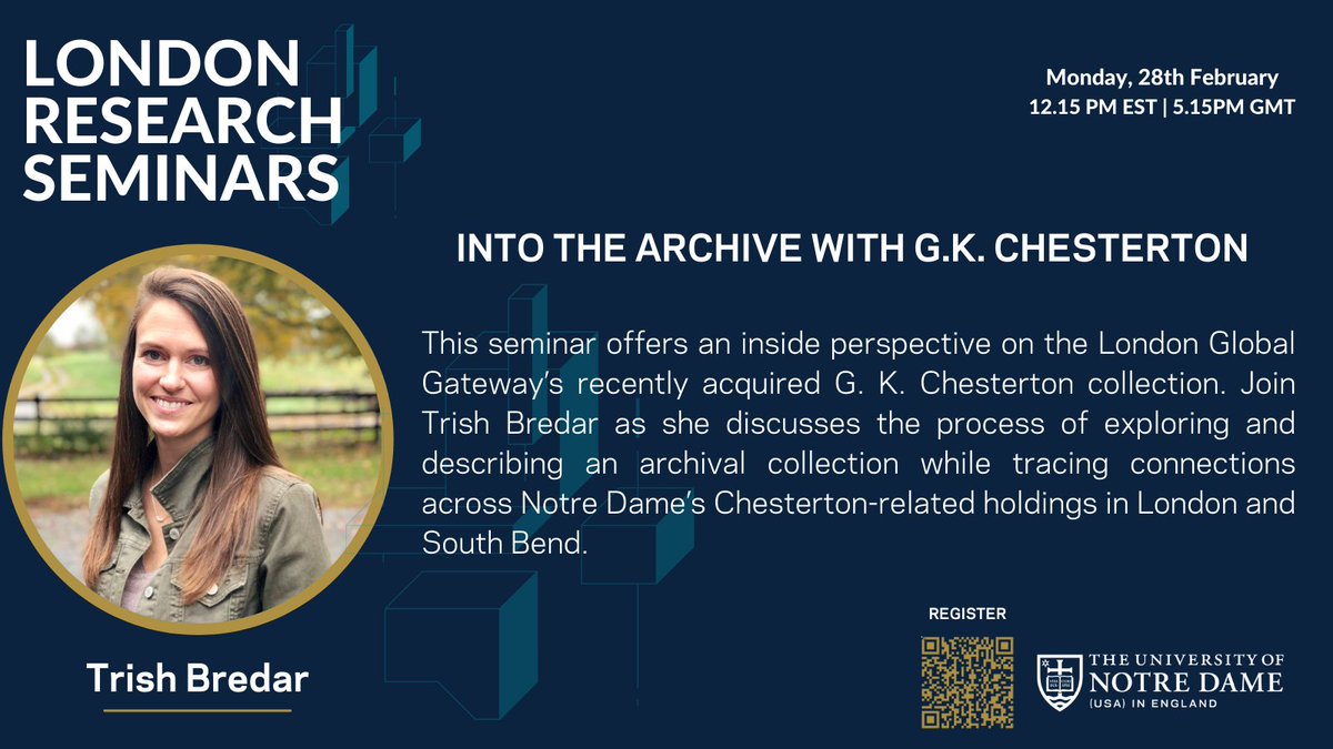uNDLondon's tweet photo. The London Research Seminars are going virtual!

Learn more about research happening here in London, and how it connects with @NotreDame research around the world. 

Join @trishbredar as she takes us Into the Archive with G.K. Chesterton!
register: https://t.co/kT217Adcny https://t.co/onotfMdtaI