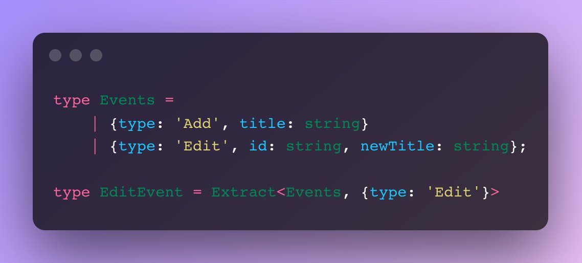 TIL: Extract in TS can be used to query a member of a union type.