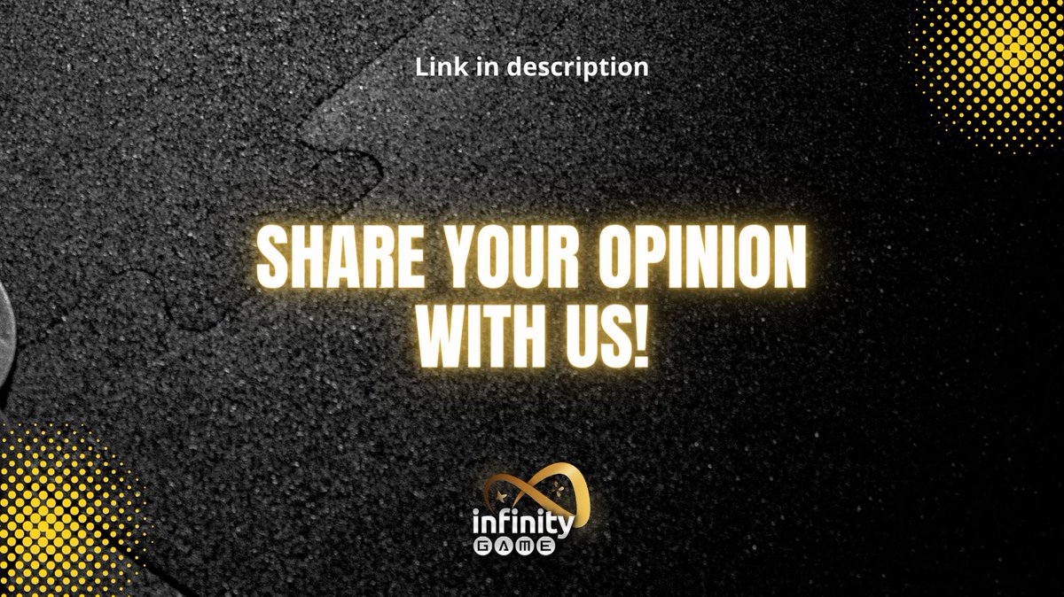 YOUR OPINION MATTERS!

We want to know your opinion about our Infinity Game project.
This way you can be part of our growth!

Answer here 👇👇👇
forms.gle/hQdkBP6f21HunM…