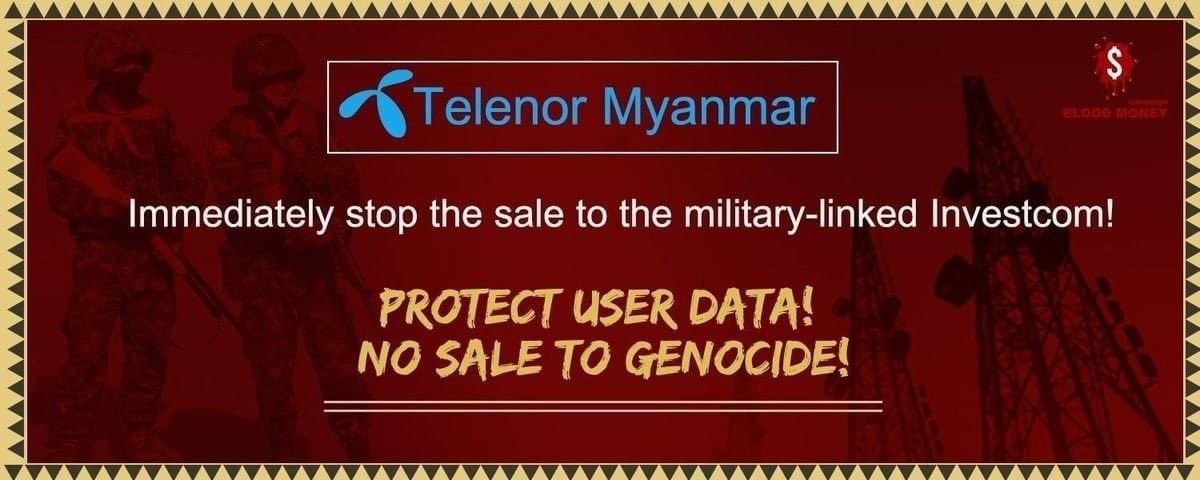 We Urged @TelenorGroup @Telenor_mm to Stop selling to military-linked Investcom which could put thousands of innocent civilians in danger with the threat of data getting into the hands of the junta. Data must be safeguarded!
#Telenor_EndWithCriminalJunta
#Telenor_StopTheSale