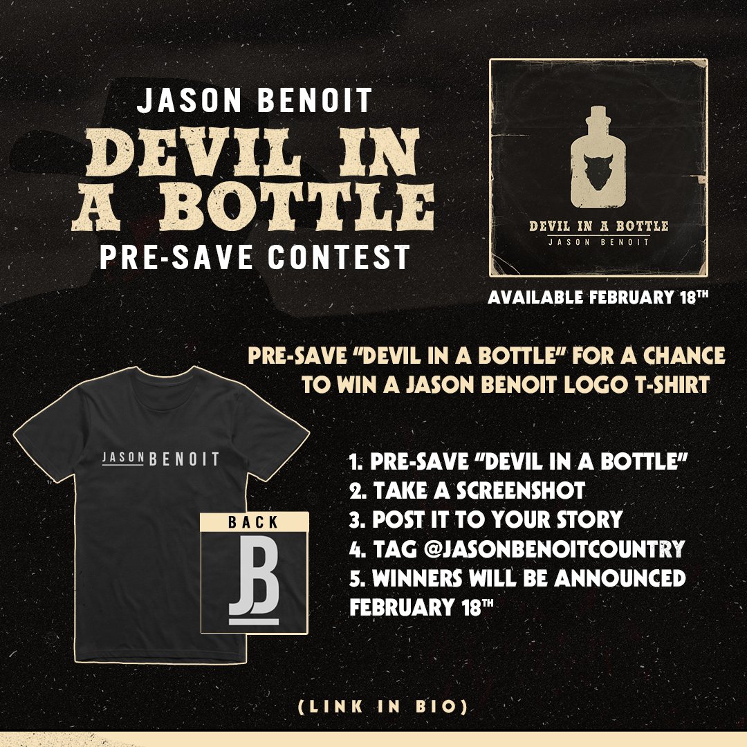 JBenoitcountry's tweet photo. ‼️CONTEST ALERT‼️

I'm give away 5 JB t-shirts on Feb 18th to celebrate the release of my Brand New Single "Devil in a Bottle"! Just presave on Spotify, screenshot, share pic, and tag me and you're entered!

#contest #contestalert #devilinabottle #jasonbenoit https://t.co/RvIKZ0Ahdn