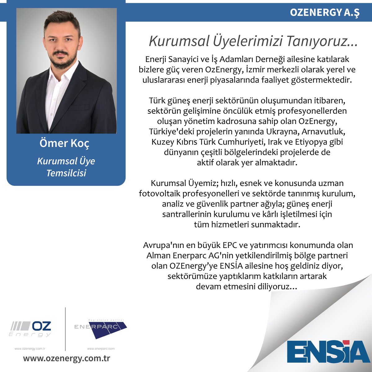 ensiatr's tweet photo. ENSİA ailesine katılarak bizlere güç veren @oz_energy, İzmir merkezli olarak yerel ve uluslararası enerji piyasalarında faaliyet göstermektedir. OzEnergy uzmanları, toplamda 300 MWp'ten fazla güneş enerji santrali projesinin EPC süreçlerinde fiilen yer almıştır. 
++ https://t.co/5UPGVCaIMk